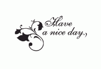 Have a nice day là gì