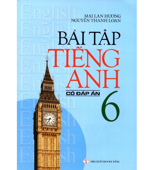 Bài tập tiếng anh 6 Mai Lan Hương (Có đáp án)