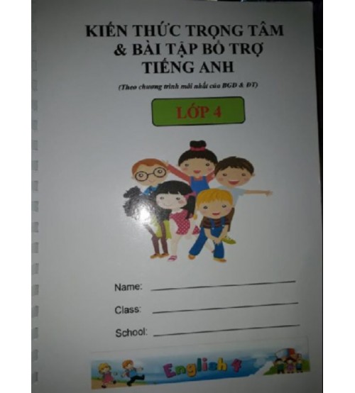 Kiến thức trọng tâm & bài tập bổ trợ tiếng Anh lớp 4