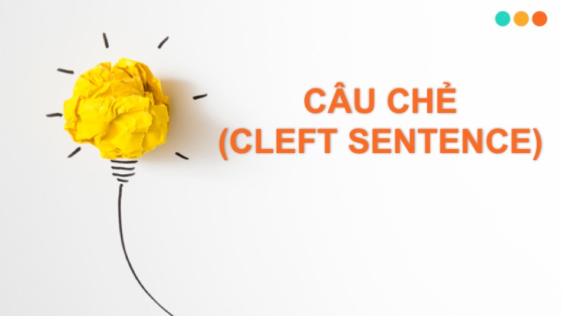cleft sentence là gì
