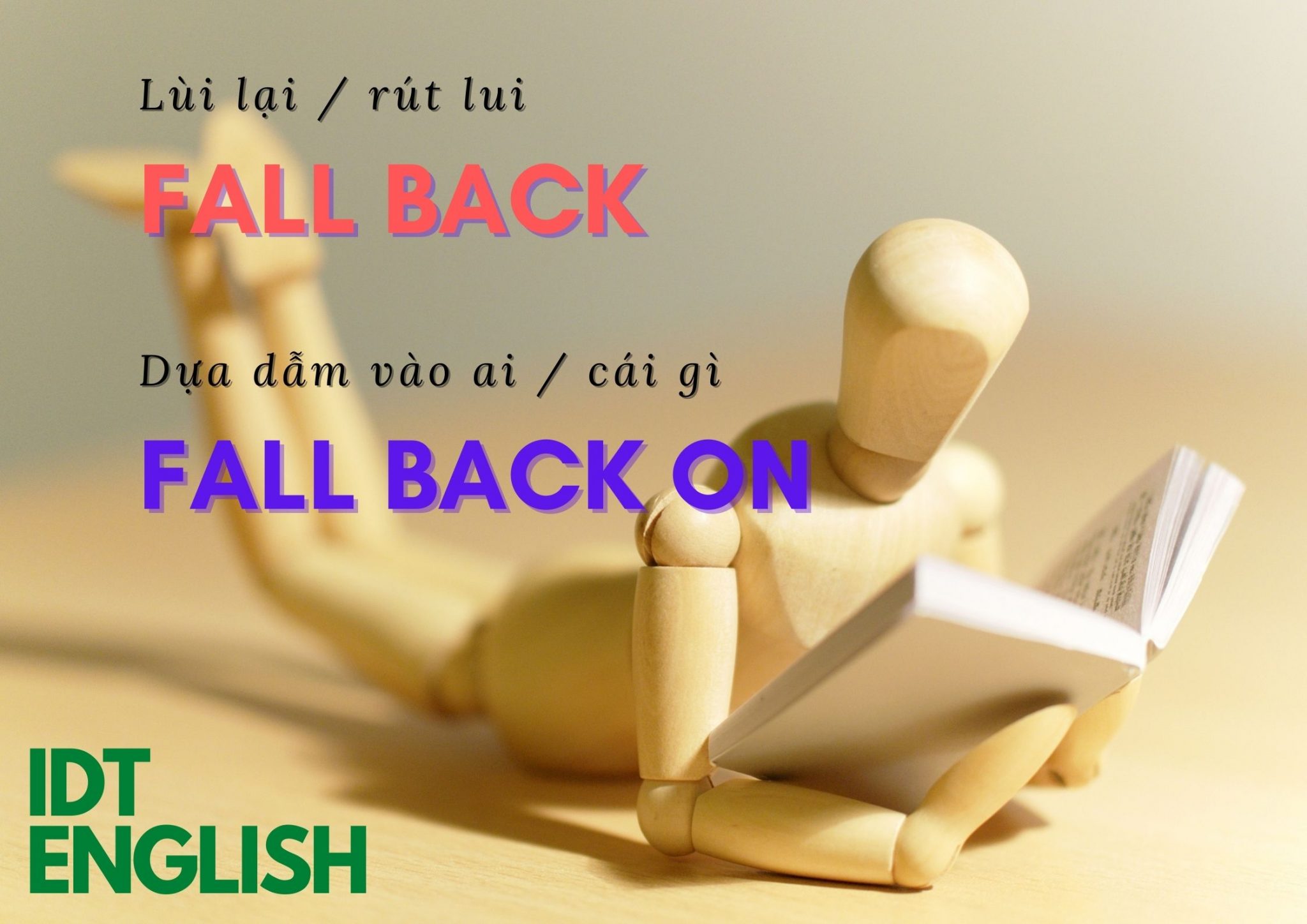 Fall back là gì, fall back on somebody/something là gì ? IDT.EDU.VN